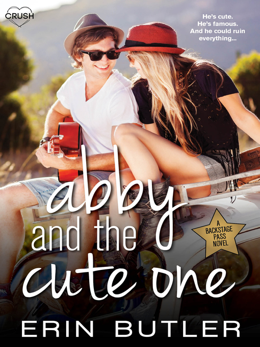 Title details for Abby and the Cute One by Erin Butler - Wait list